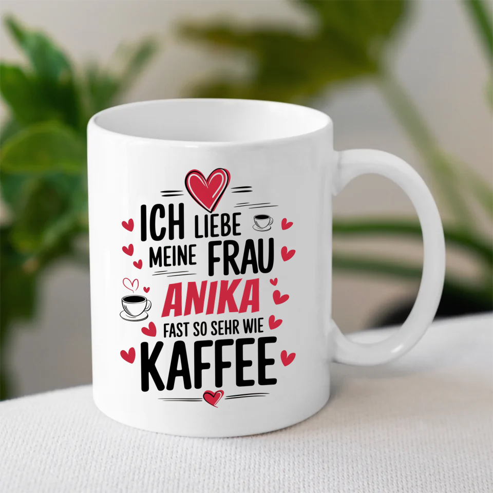 Liebe Kaffee und Partner - Personalisierte Tasse
