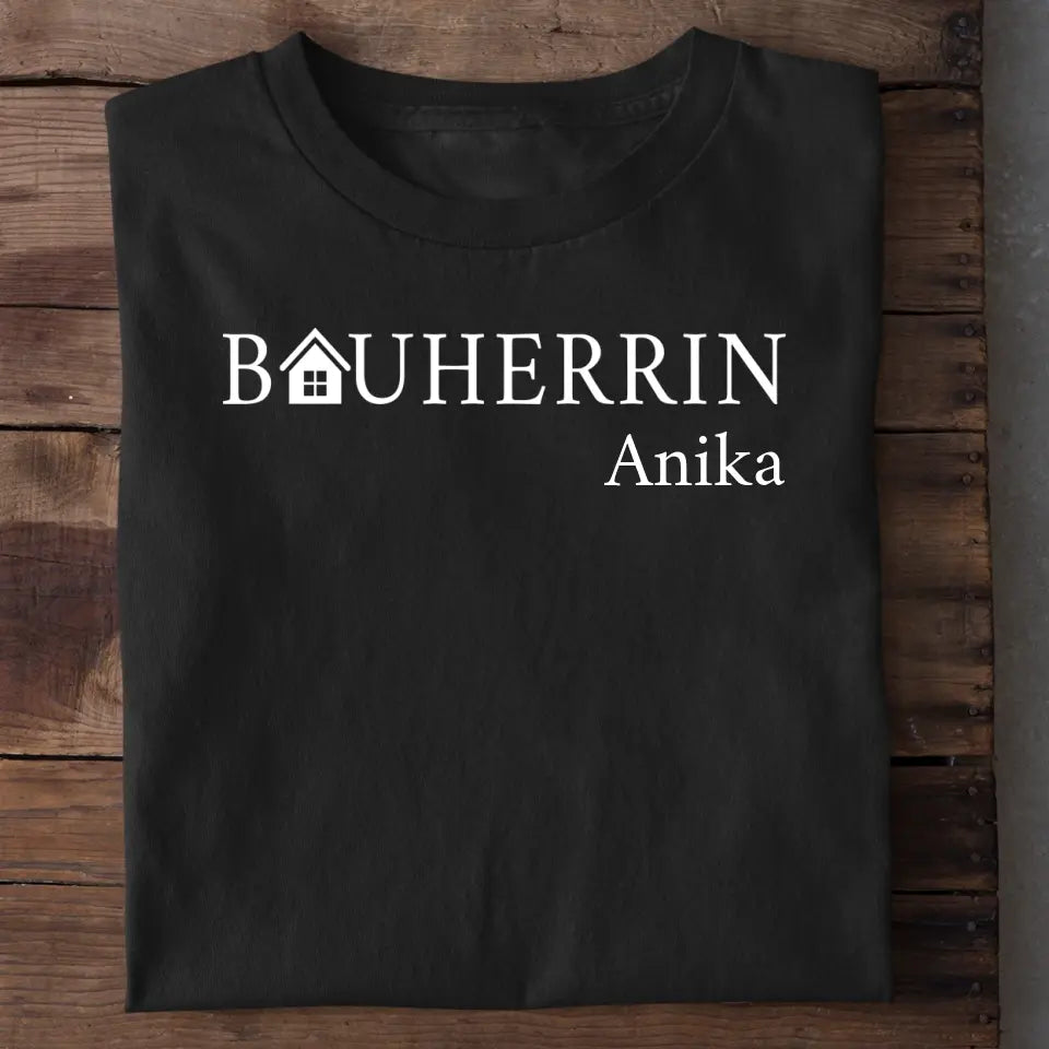 Bauherrin - Personalisierbares Damen T-Shirt