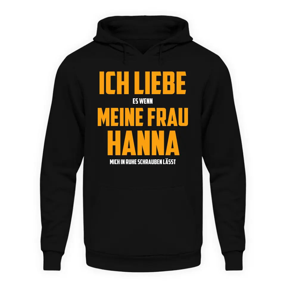 Ich liebe meine Frau - Personalisierbarer Hoodie