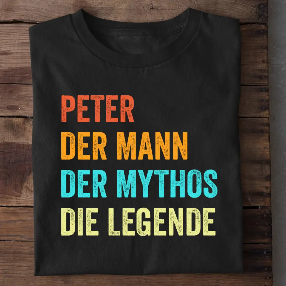 Mann Mythos Legende - Personalisierbar Herren T-Shirt