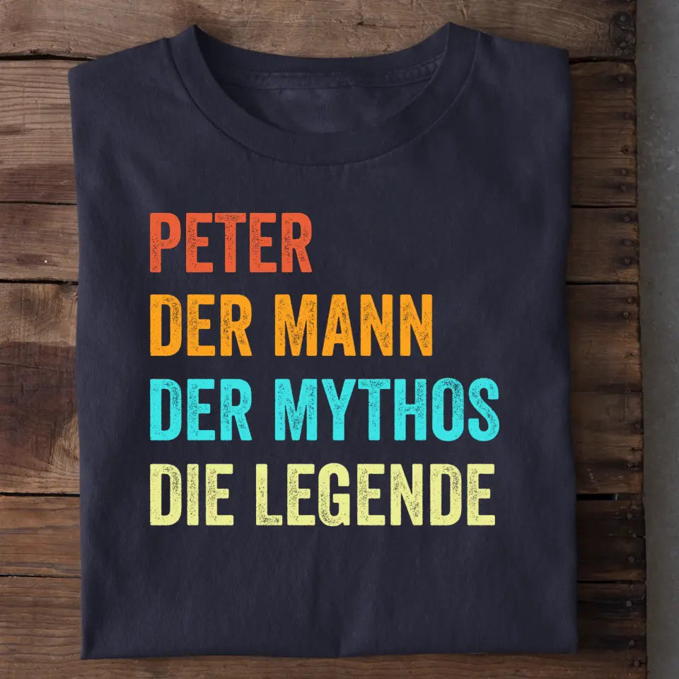 Mann Mythos Legende - Personalisierbar Herren T-Shirt