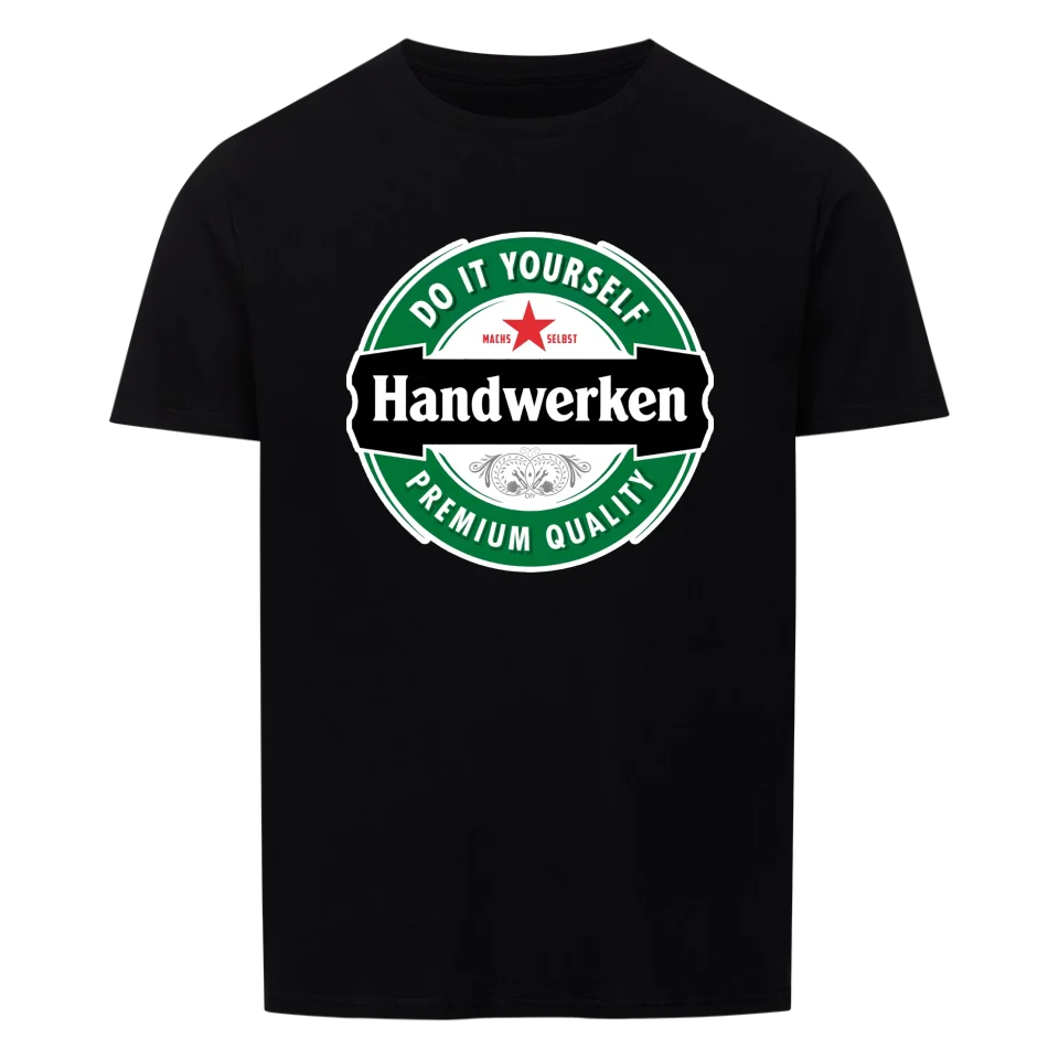 Handwerken Do it yourself - lustiges Bier und Handwerker Shirt