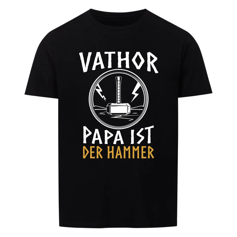 Vathor - Papa ist der Hammer - Shirt