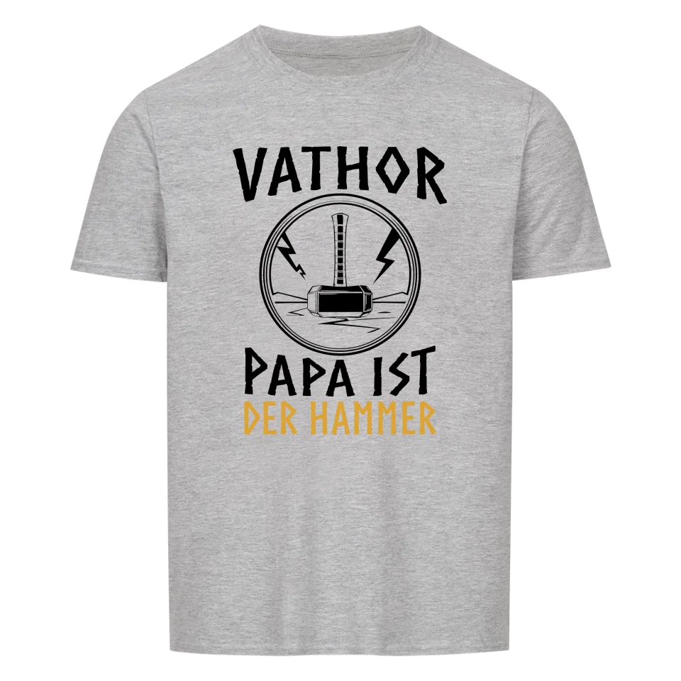 Vathor - Papa ist der Hammer - Shirt