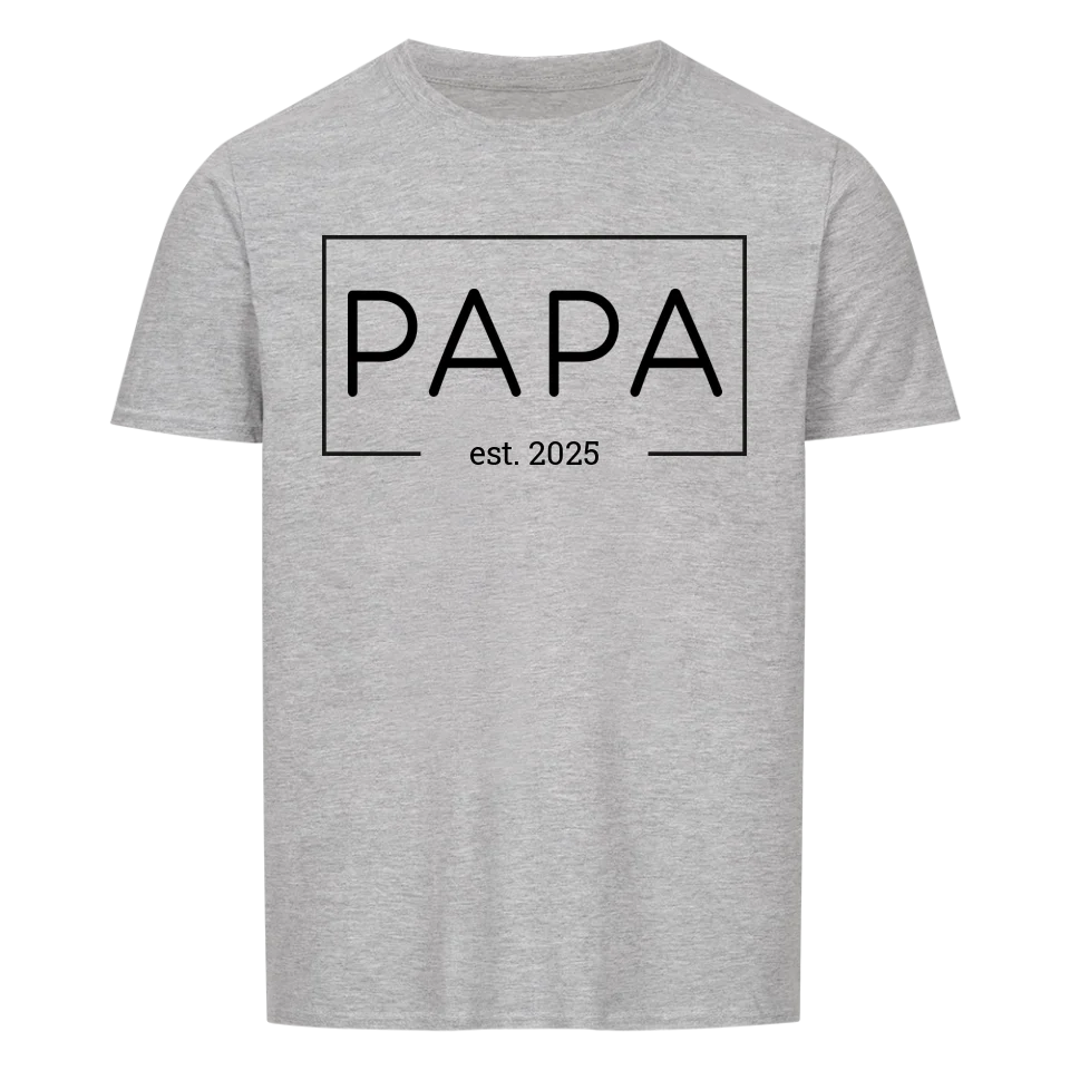 Papa est. - Shirt