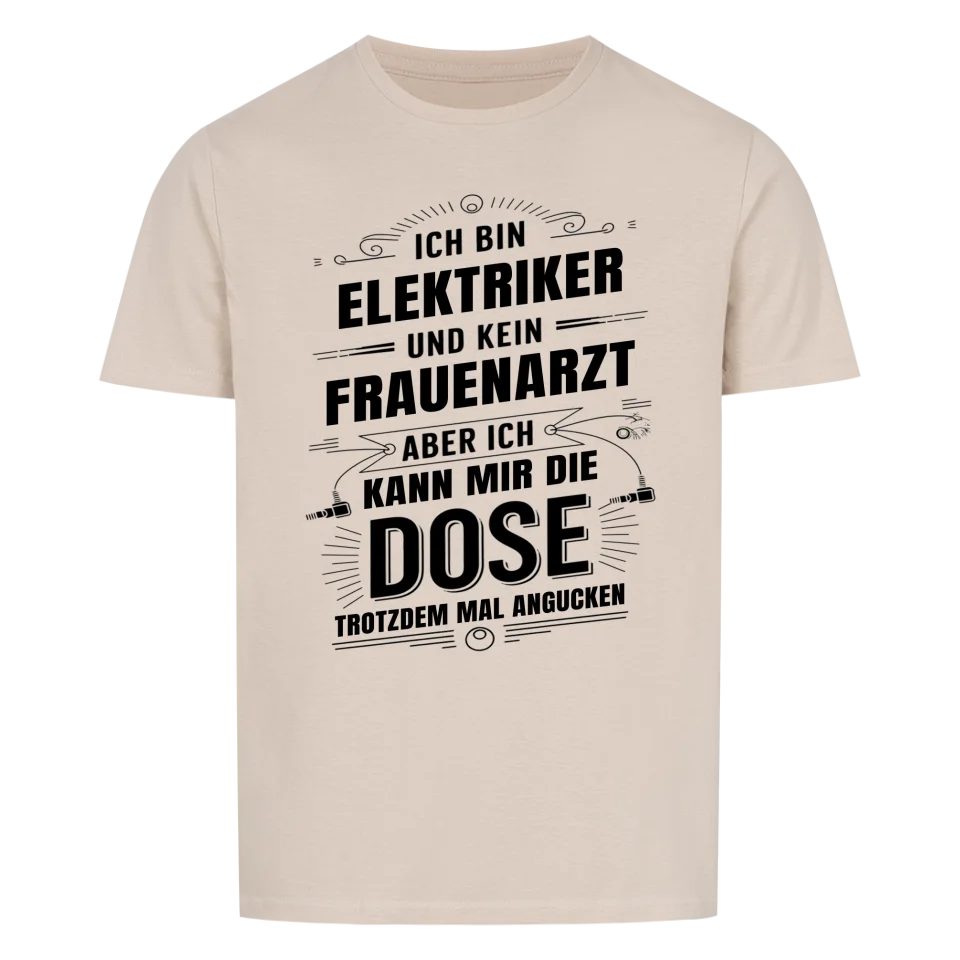 Elektriker und kein Frauenarzt - Herren Shirt