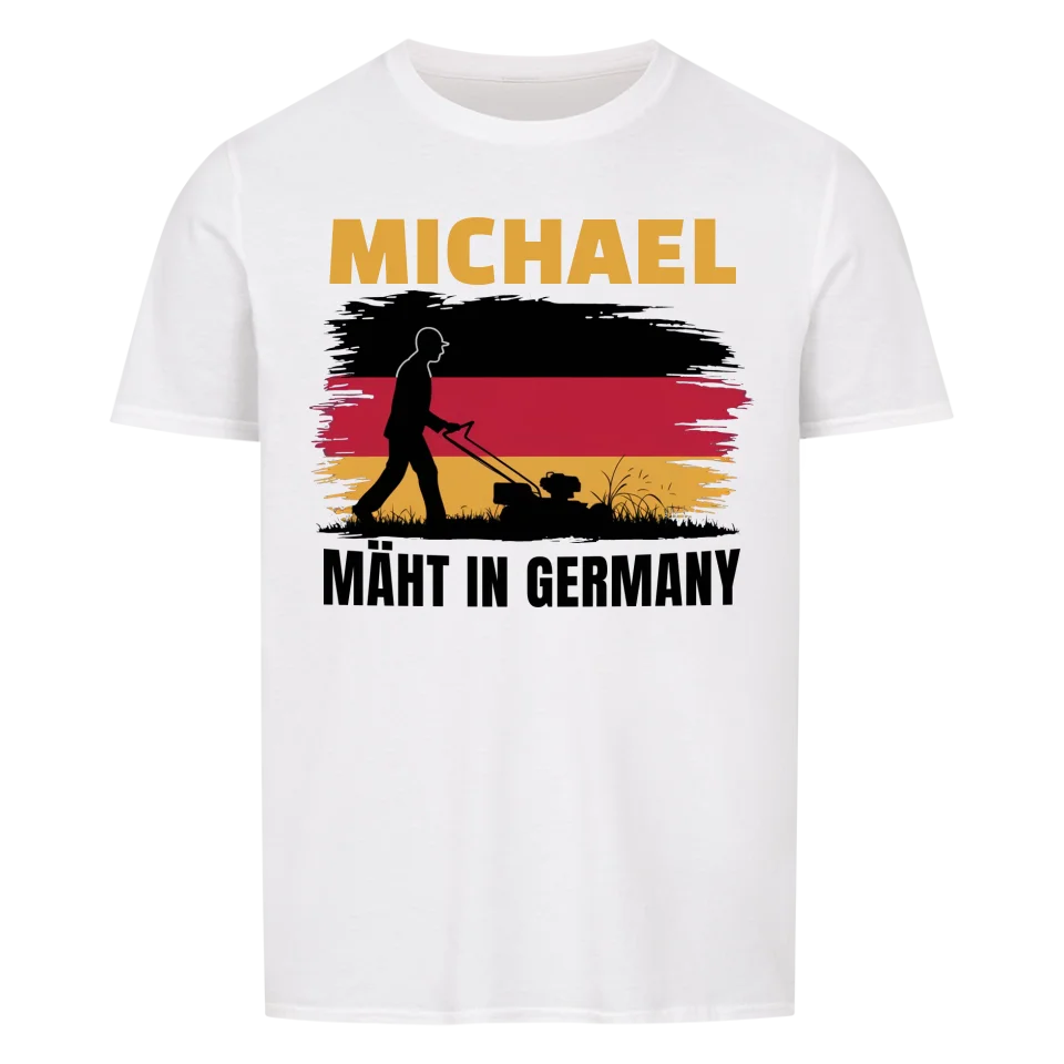 Mäht in Germany - Personalisierbares T-Shirt