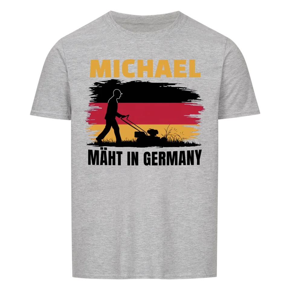 Mäht in Germany - Personalisierbares T-Shirt