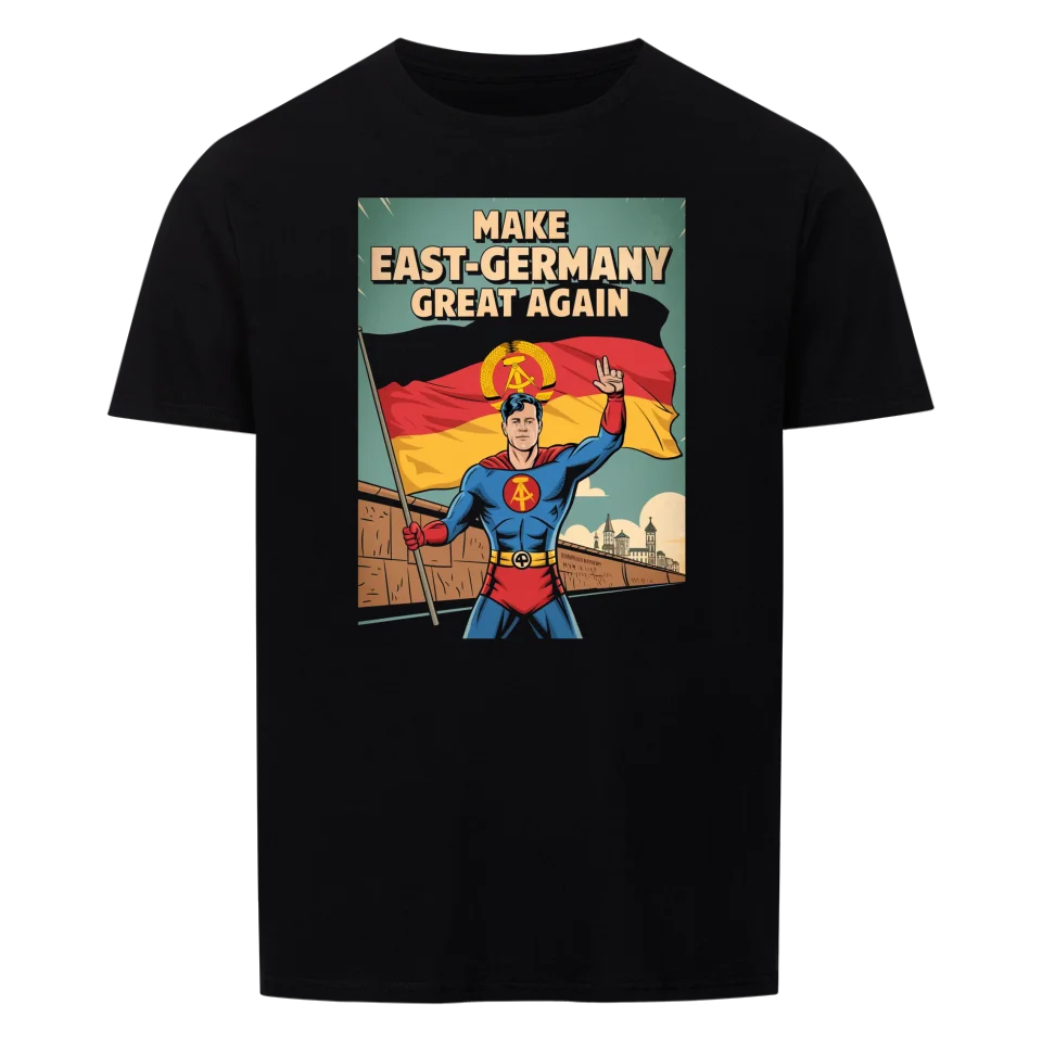Make East-Germany Great Again - T-Shirt
