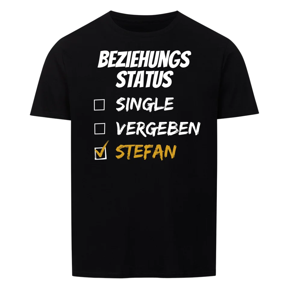 Single oder vergeben - Personalisiertes T-Shirt
