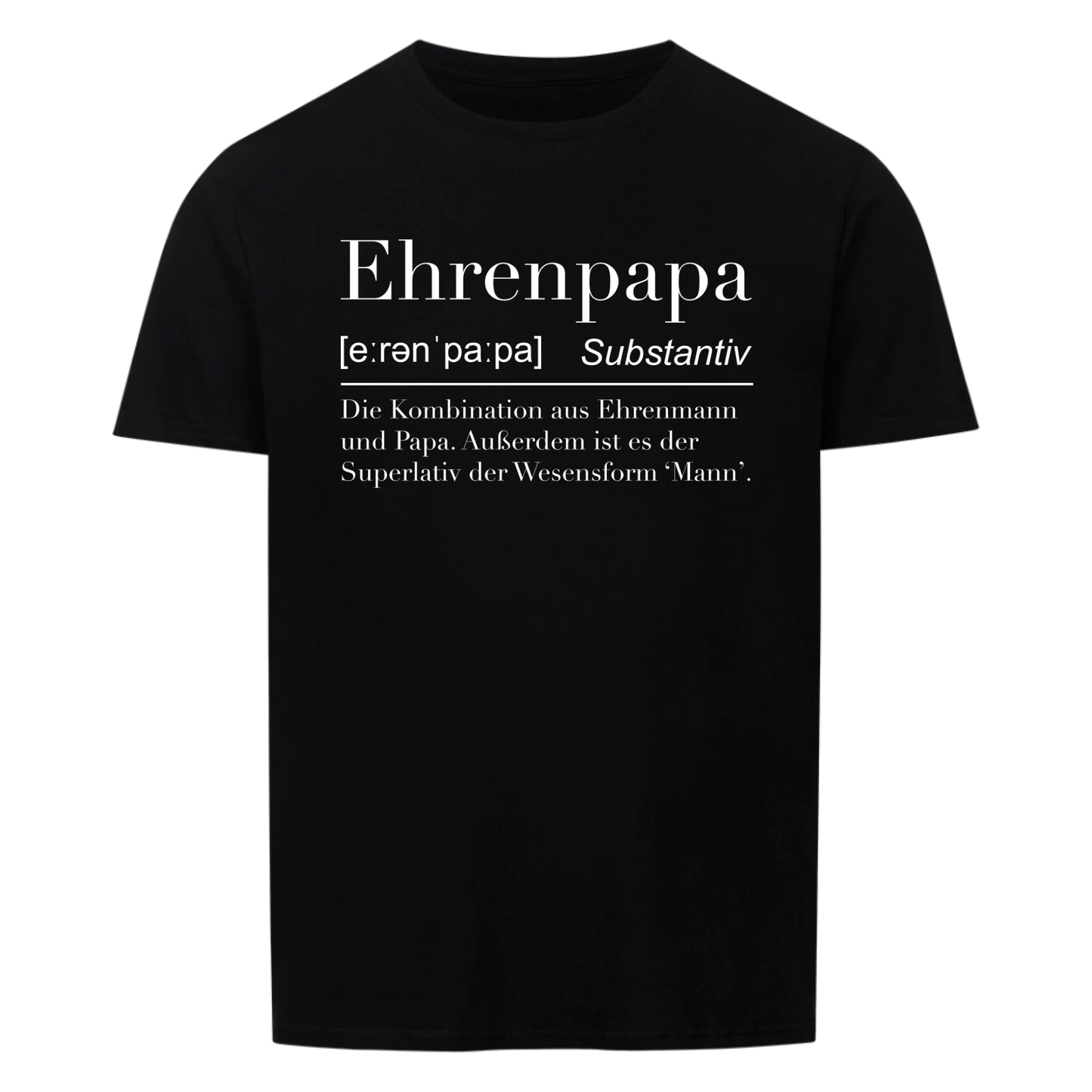 Ehrenpapa - Unisex Shirt