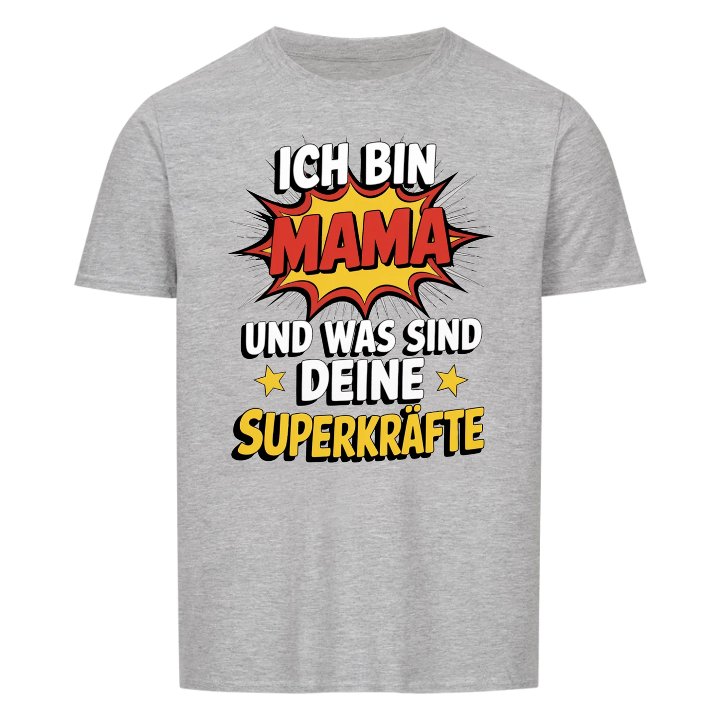Mama mit Superkräften - Damen Shirt