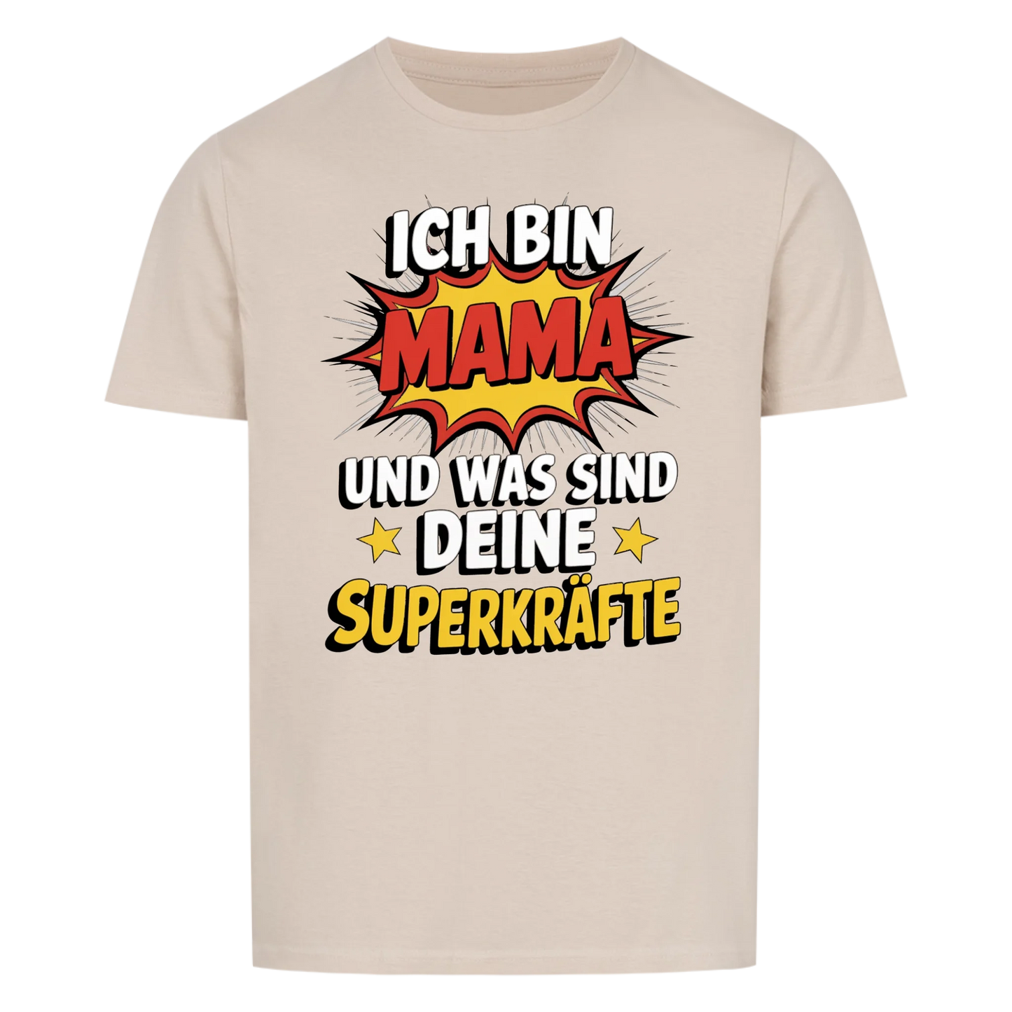 Mama mit Superkräften - Damen Shirt
