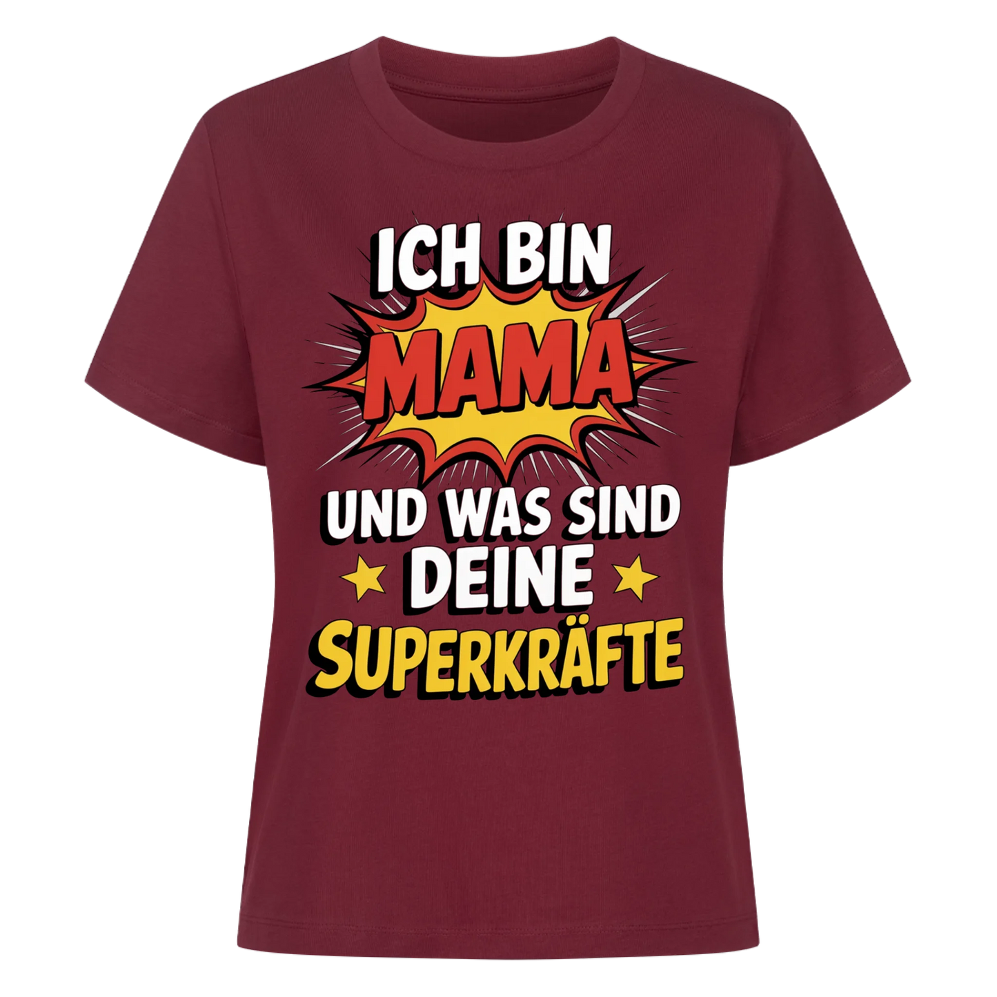 Mama mit Superkräften - Damen Shirt