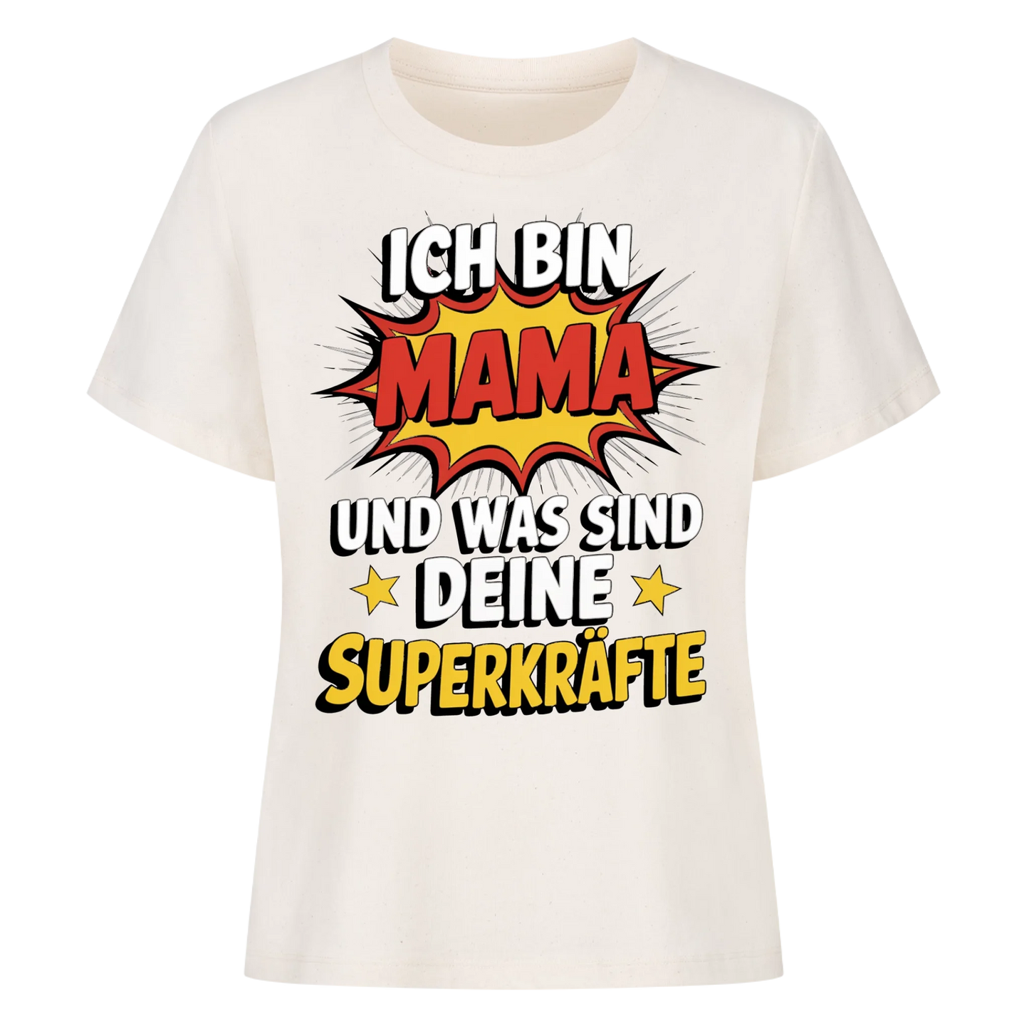Mama mit Superkräften - Damen Shirt