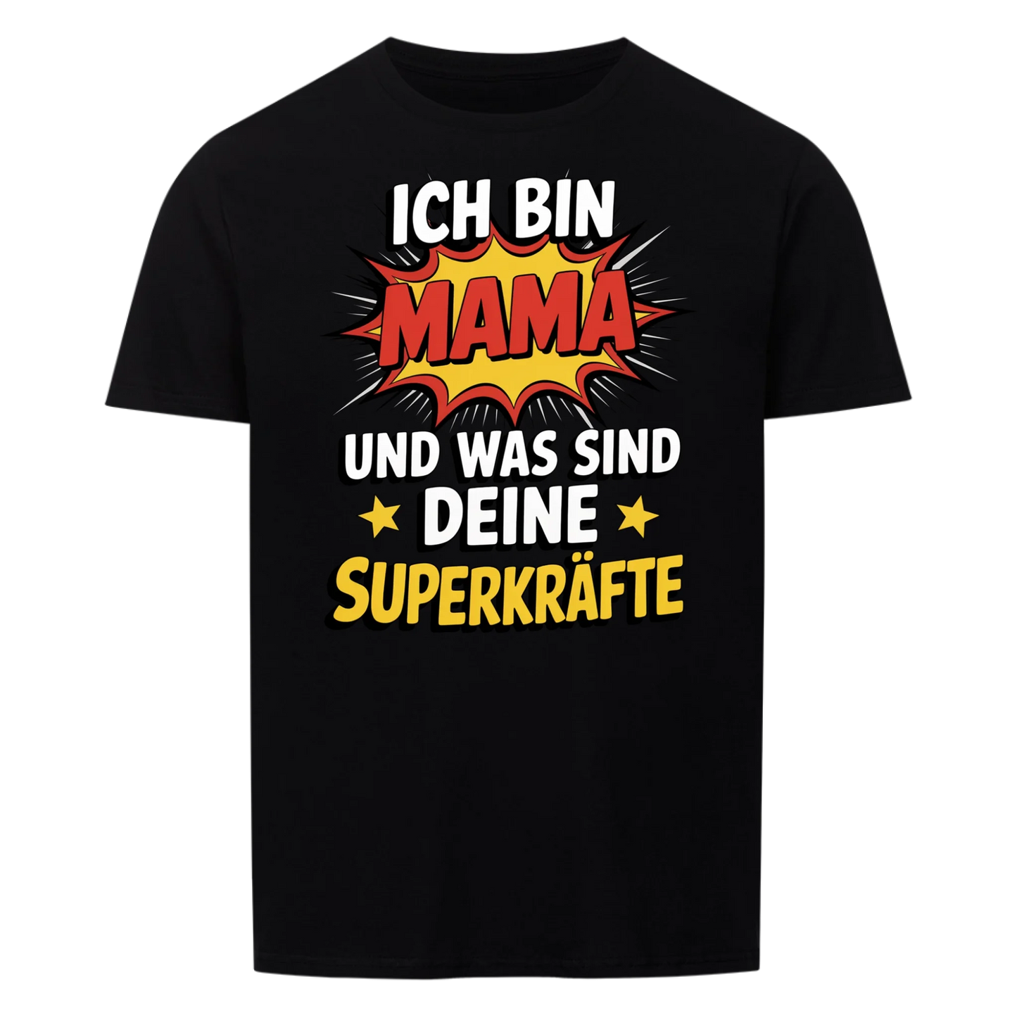 Mama mit Superkräften - Damen Shirt