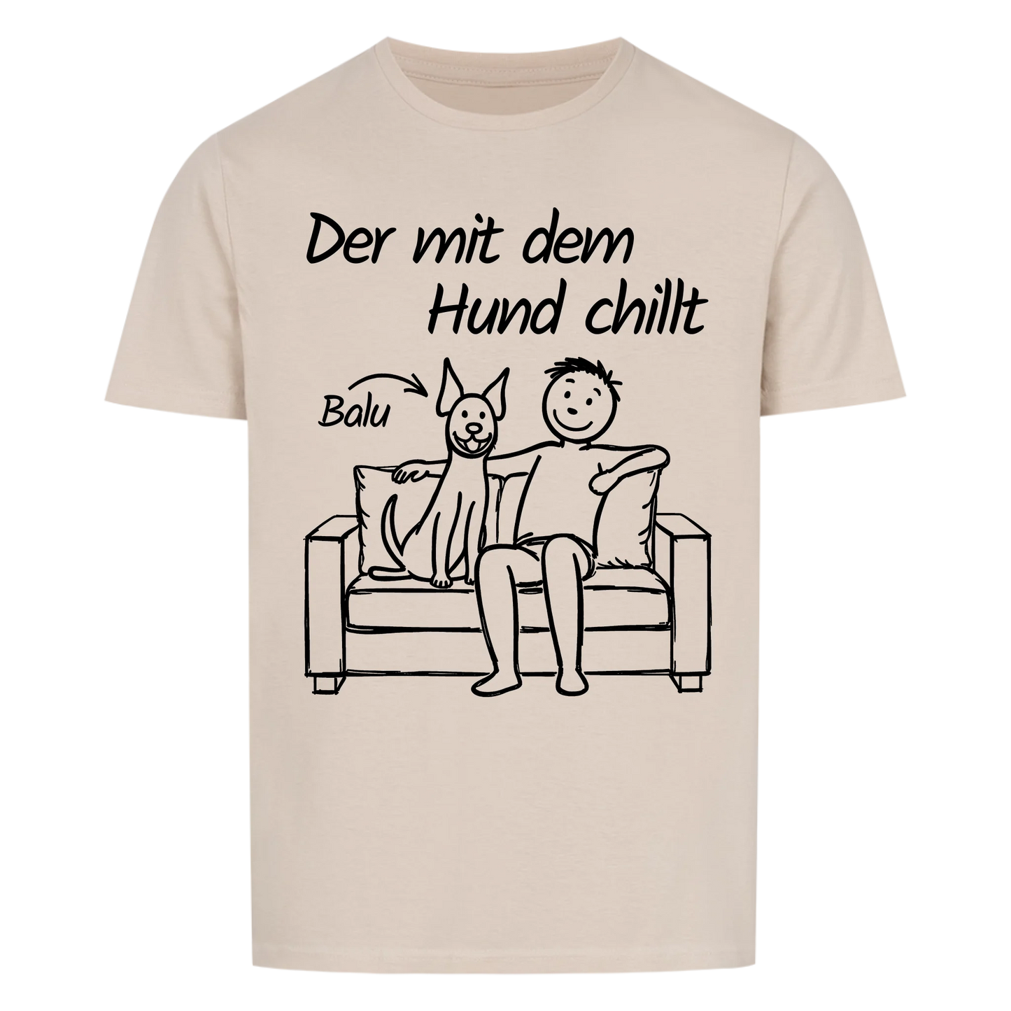 Der mit dem Hund chillt - Personalisierbares Shirt