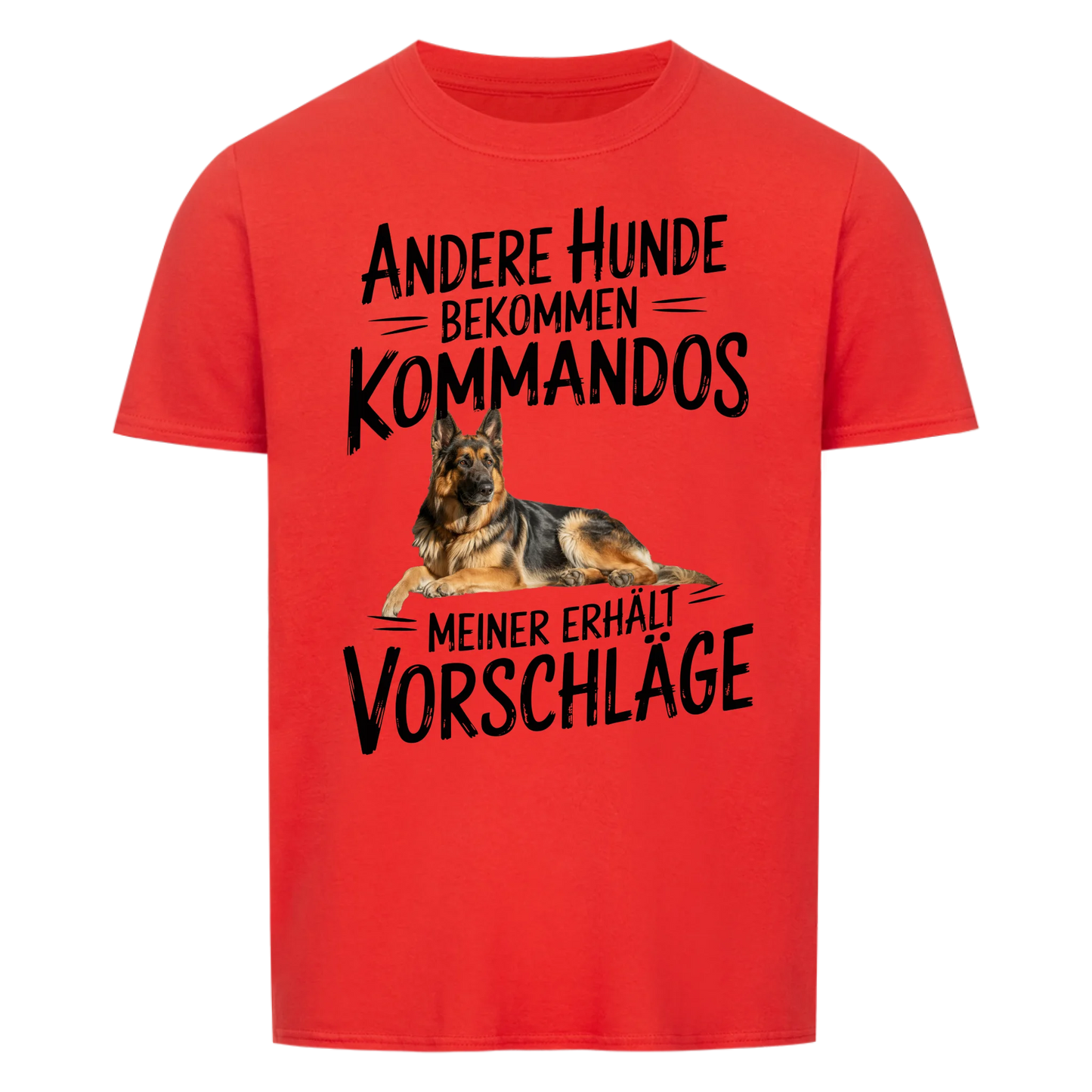 Mein Hund bekommt Vorschläge - Personalisierbares T-Shirt