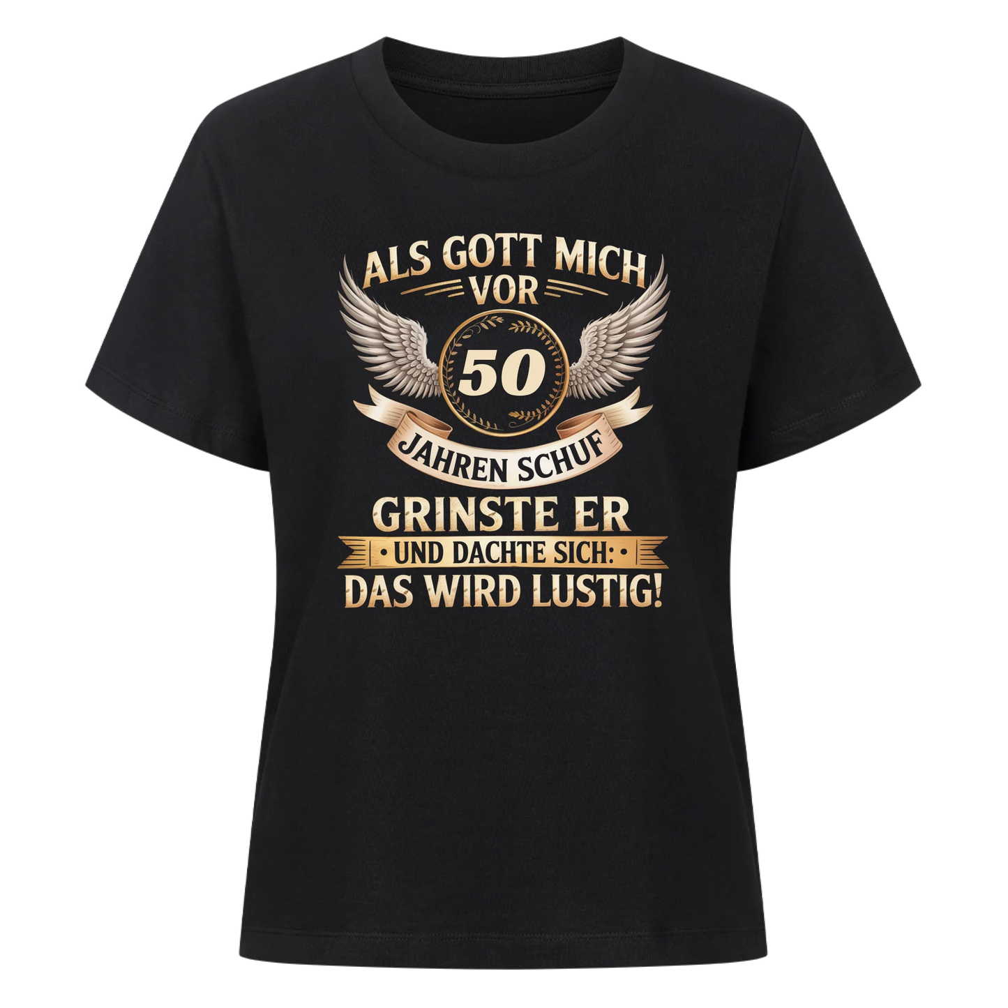 Als Gott mich schuf - Personalisierbares T-Shirt