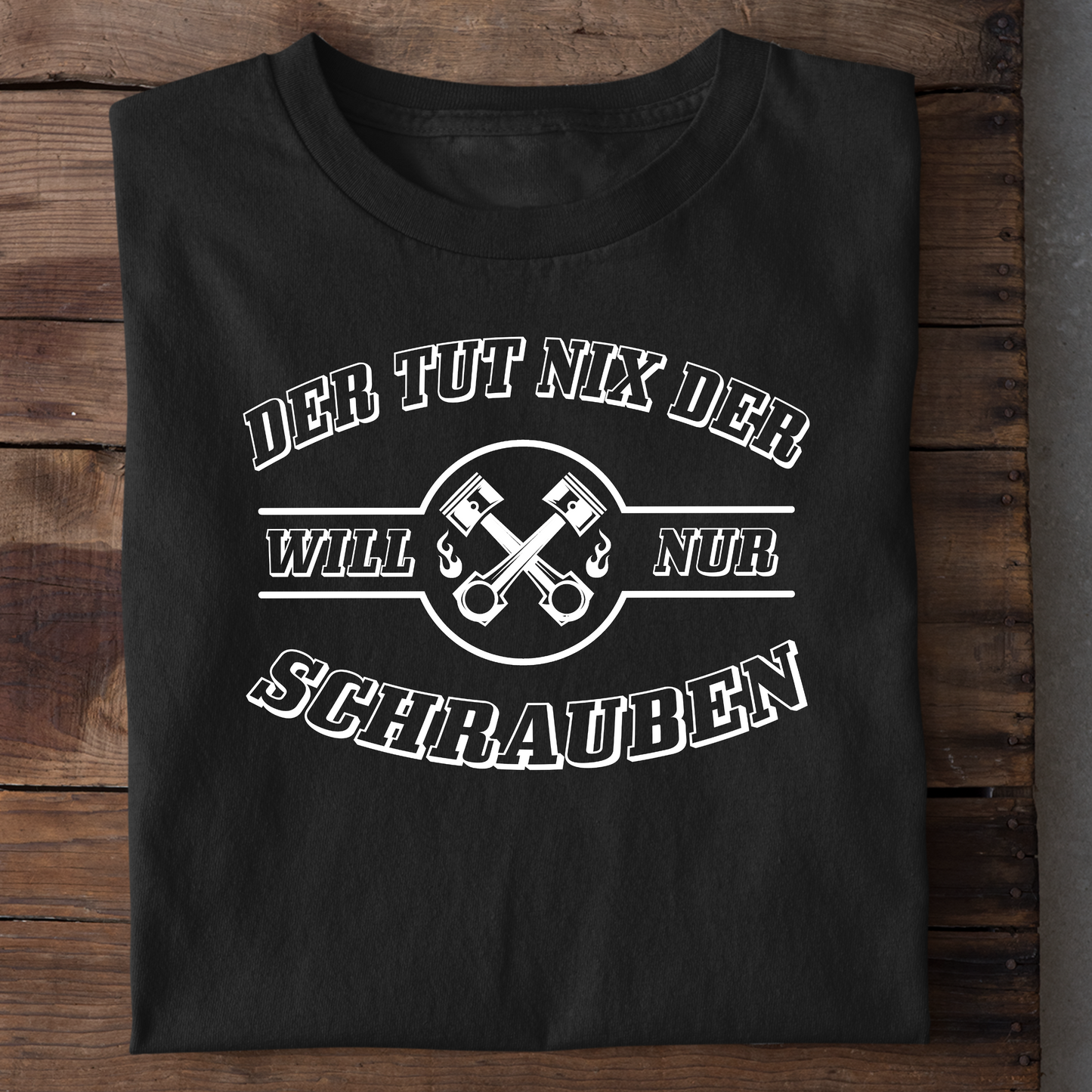 Der tut nix der will nur schrauben - Herren T-Shirt