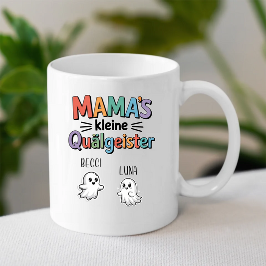 Mamas kleine Quälgeister - Personalisierbare Tasse