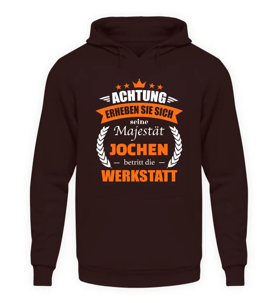 Majestät in der Werkstatt - Personalisierbare Hoodie