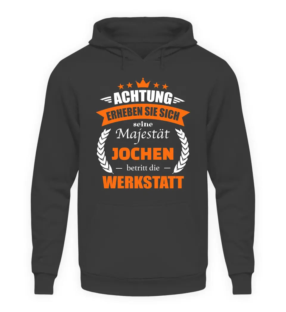 Majestät in der Werkstatt - Personalisierbare Hoodie