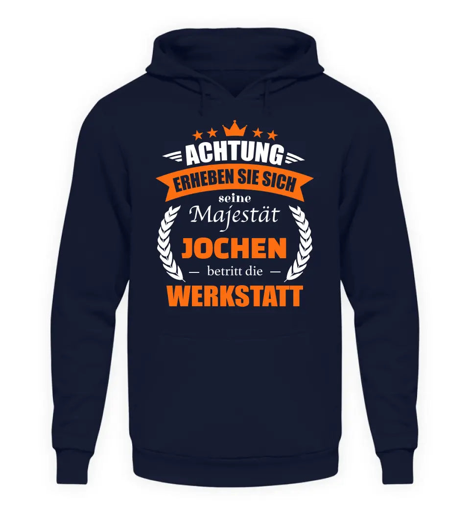 Majestät in der Werkstatt - Personalisierbare Hoodie