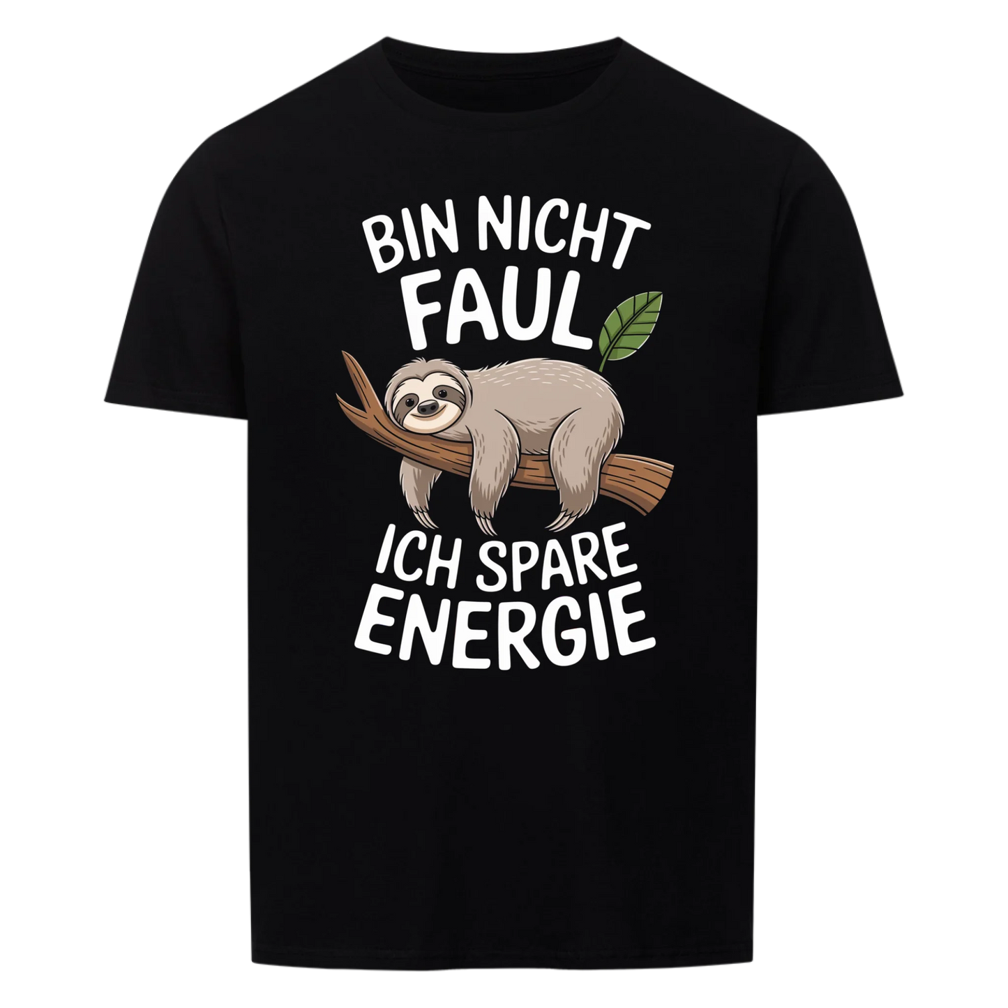 Faul? Energie sparen! - Unisex Shirt