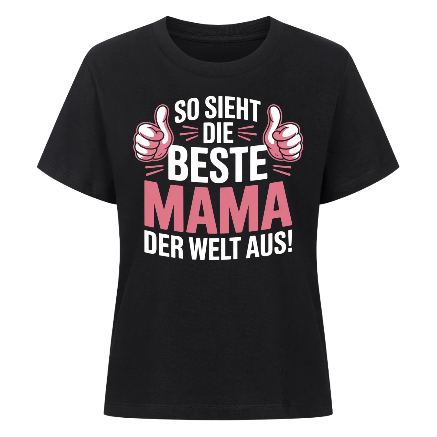 Beste Mama sieht so aus - Damen Shirt