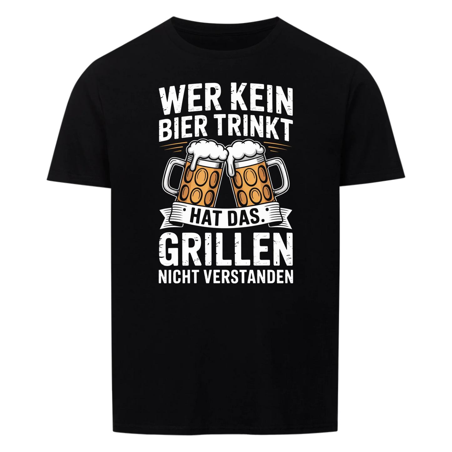 Nie ohne Bier grillen - Unisex T-Shirt