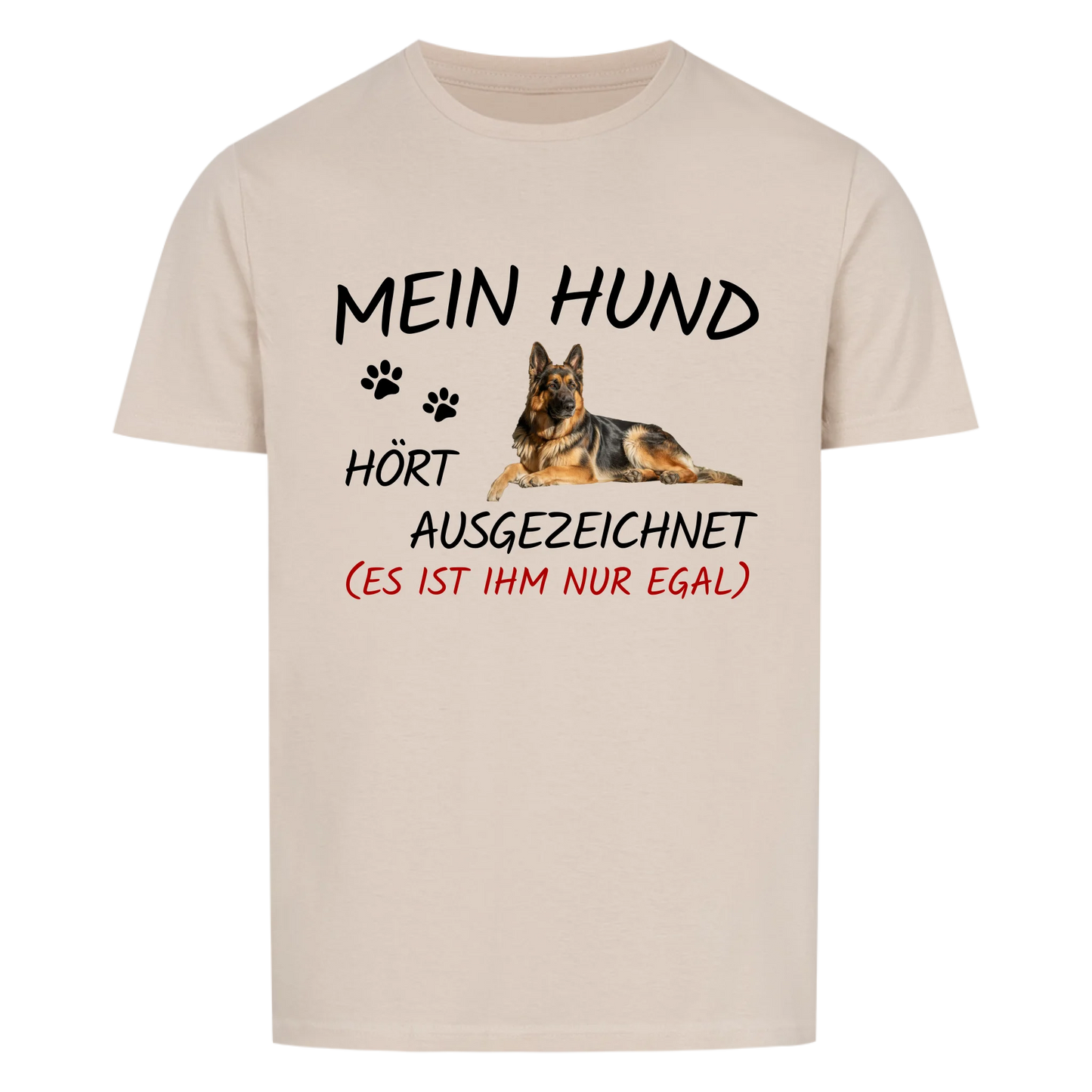 Mein Hund hört ausgezeichnet - Personalisiertes Shirt