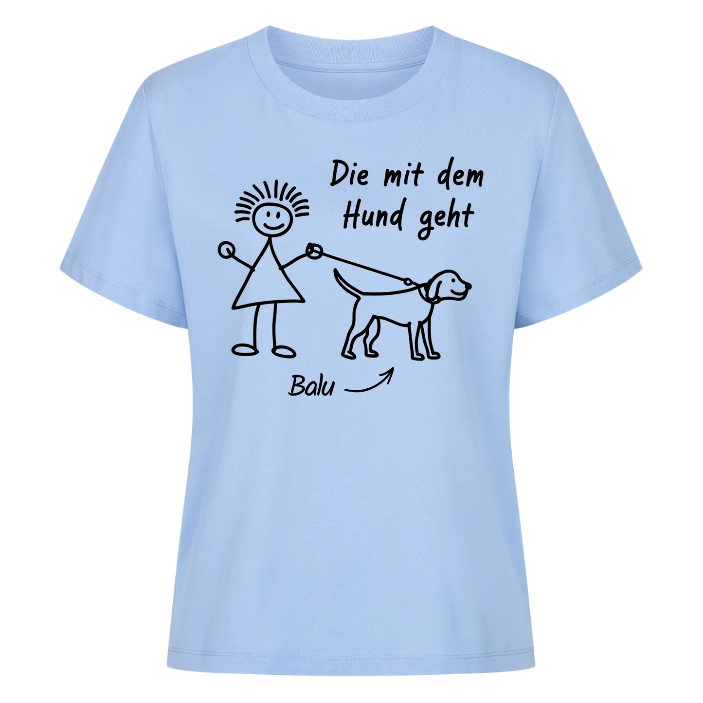 Die mit dem Hund geht - Personalisierbares Shirt