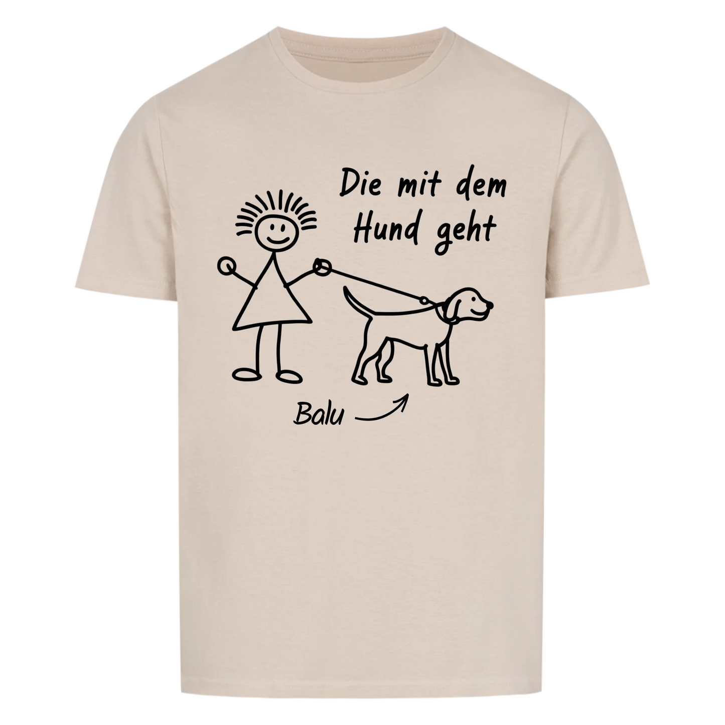 Die mit dem Hund geht - Personalisierbares Shirt