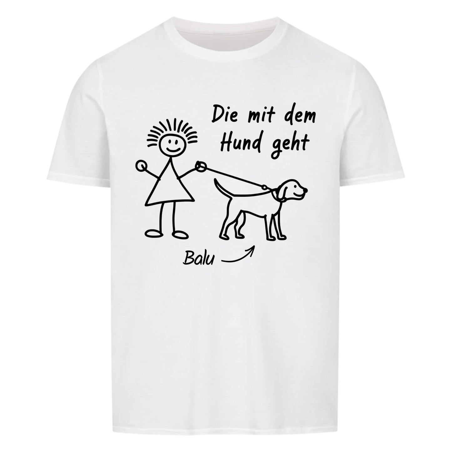 Die mit dem Hund geht - Personalisierbares Shirt
