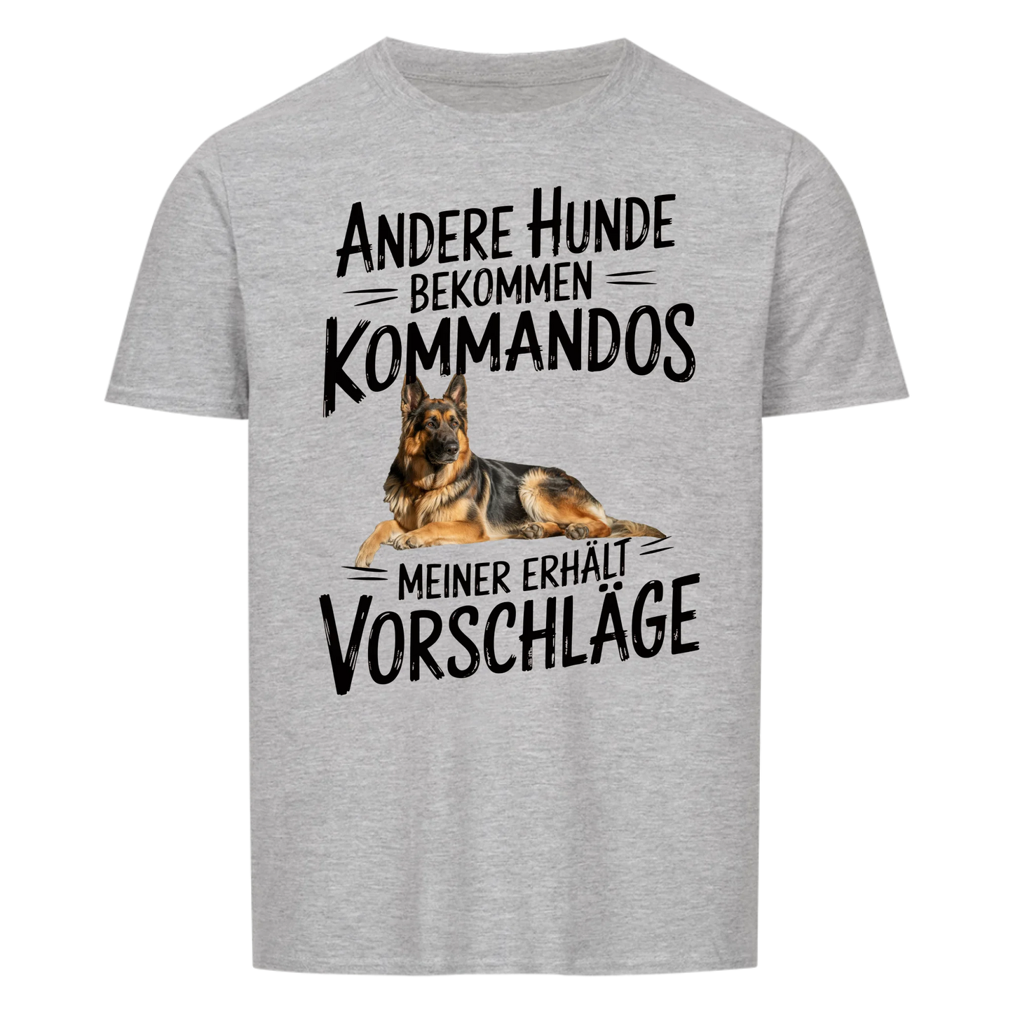 Mein Hund bekommt Vorschläge - Personalisierbares T-Shirt