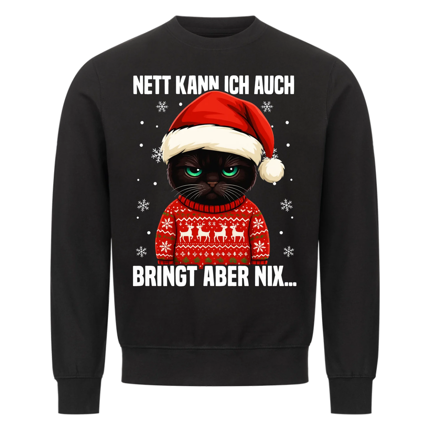 Nett kann ich auch - Bringt aber nix - Shirt/Sweatshirt