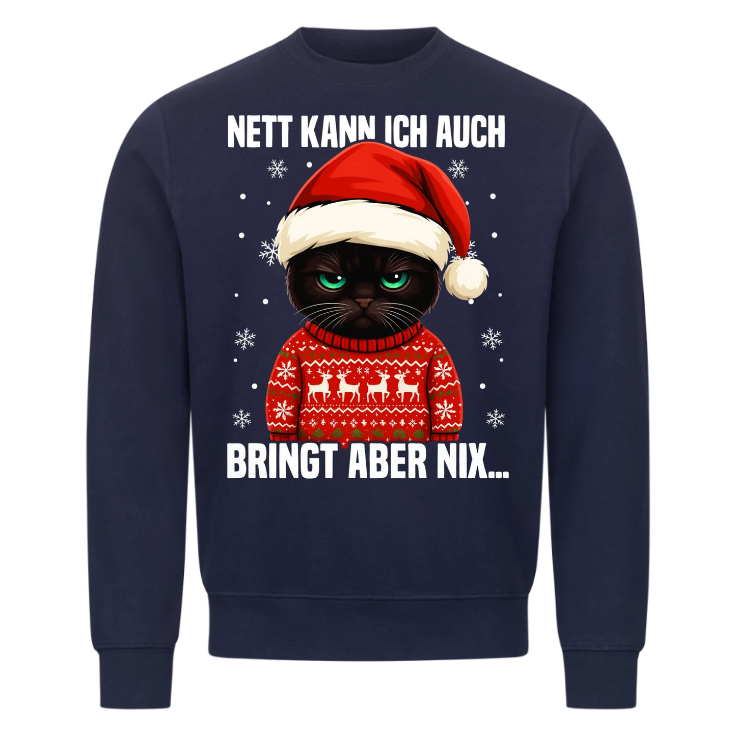 Nett kann ich auch - Bringt aber nix - Shirt/Sweatshirt